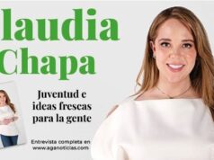 Claudia Chapa, juventud e ideas frescas para la gente